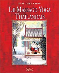 Le Massage-Yoga Thaïlandais