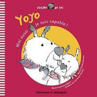 YOYO MOI AUSSI JE SUIS CAPABLE