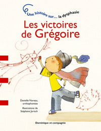 Les victoires de Grégoire