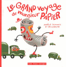 Le grand voyage de monsieur papier
