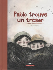 Pablo trouve un trésor