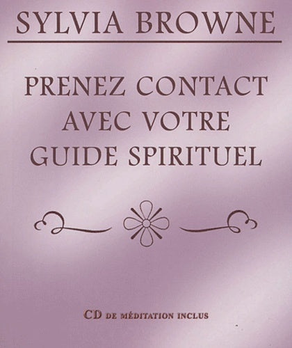 Prenez contact avec votre guide spirituel (1 livre + 1 CD audio)