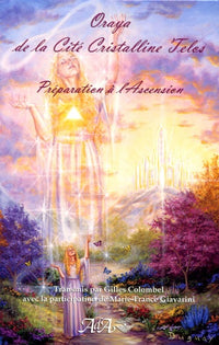 Oraya de la cité cristalline Telos : Préparation à l'Ascension