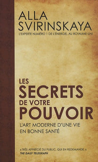 Les secrets de votre pouvoir