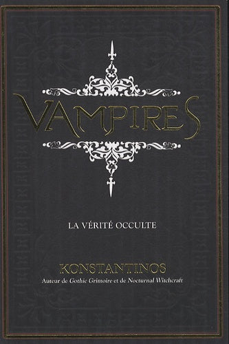 Vampires - la vérité occulte