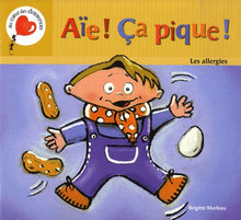 Aïe ! Ça pique ! Les allergies