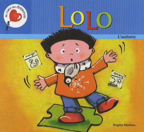Lolo. L'autisme