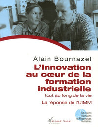 L'innovation au coeur de la formation industrielle tout au long de la vie