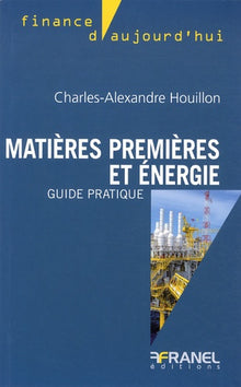Matières premières et énergie