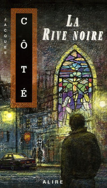 LA RIVE NOIRE