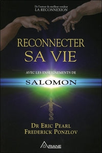Reconnecter sa vie avec les enseignements de Salomon