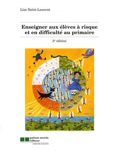 Enseigner aux élèves à risque et en difficulté au primaire