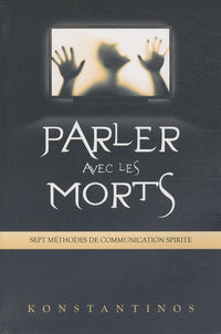 Parler avec les morts