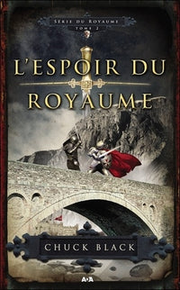 L'espoir du Royaume - Série du Royaume T.2