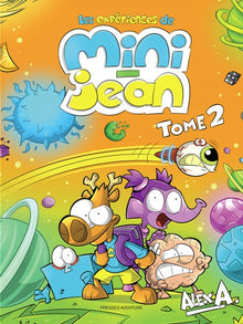 Les expériences de Mini Jean - Tome 2