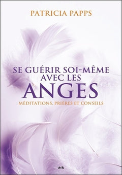 Se guérir soi-même avec les anges