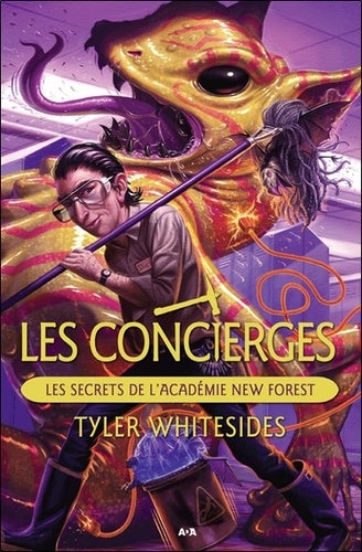 Les concierges - T2 : Les secrets de l'Académie New Forest