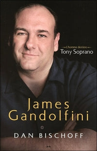 James Gandolfini - L'homme derrière Tony Soprano