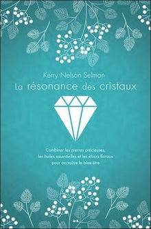 La résonance des cristaux