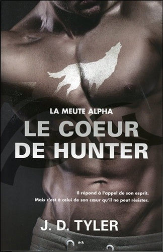 Le coeur de Hunter - La meute Alpha T4