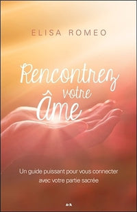 Rencontrez votre âme