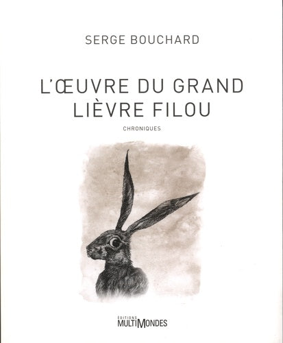 L'OEUVRE DU GRAND LIEVRE FILOU