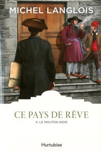Ce pays de rêve, tome 4 : Le mouton noir
