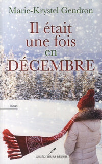 Il était une fois en décembre - Livia - Tome 1