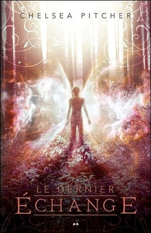 Le dernier échange Tome 1