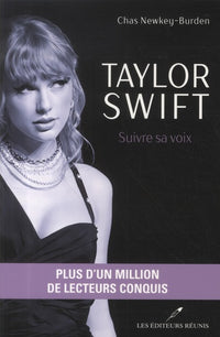 Taylor Swift - Suivre sa voix