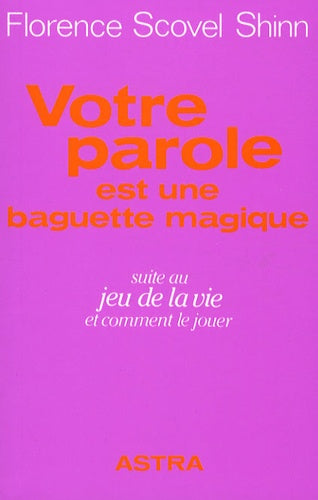 Votre parole est une baguette magique