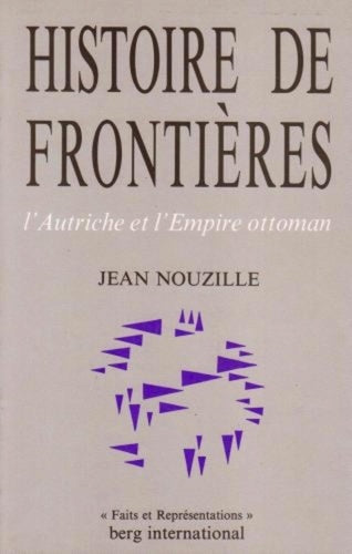 Histoire de frontières: L'Autriche et l'Empire ottoman.