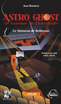 Astro Ghost, le fantôme de l'Astroballe