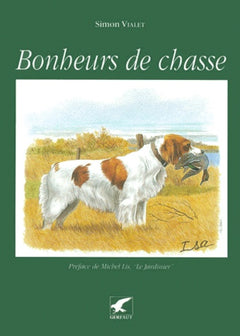 Bonheurs De Chasse
