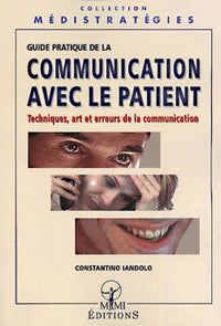 Guide pratique de la communication avec le patient