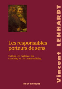 Les responsables porteurs de sens