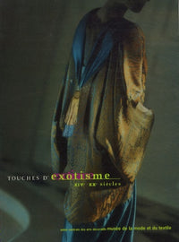 TOUCHES D'EXOTISME XIVE-XXE SIECLE