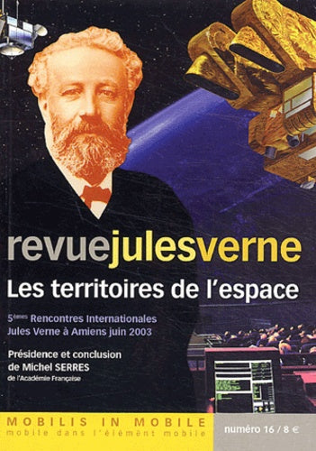 Revue Jules Verne, N° 16 - 2e semestre : Les territoires de l'espace