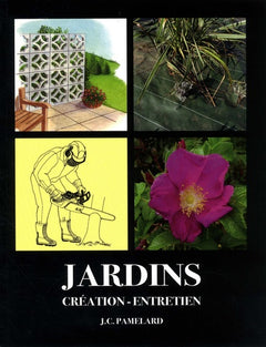Jardins: Création, entretien