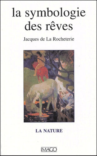 La Symbologie des rêves, tome 2 : La Nature