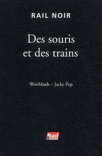 Des souris et des trains