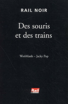 Des souris et des trains