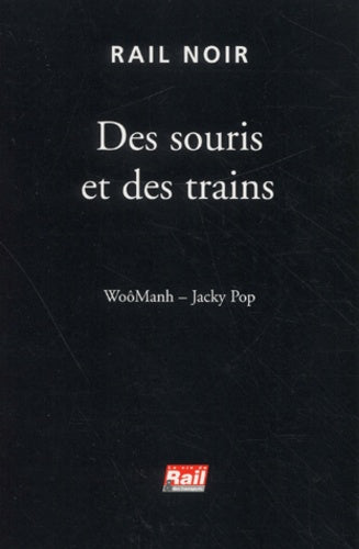 Des souris et des trains