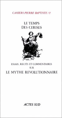 Temps des cerises-mythes revol. n.2