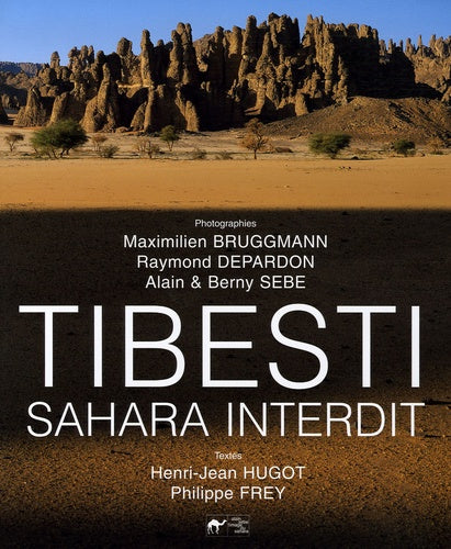 Tibesti : Sahara interdit