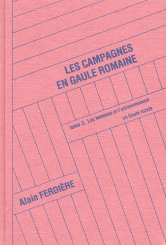 Campagnes en Gaule Romaine Tome 2