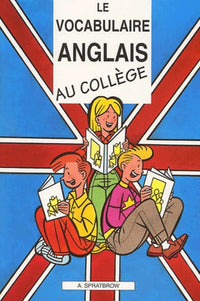 Le vocabulaire anglais au collège