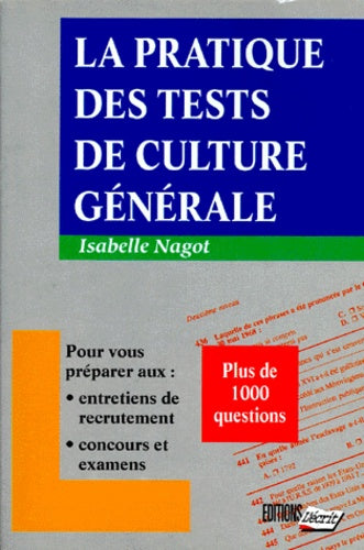La pratique des tests de culture générale