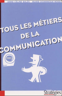 Tous les métiers de la communication 2002