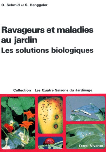 Ravageurs et maladies au jardin : les solutions biologiques